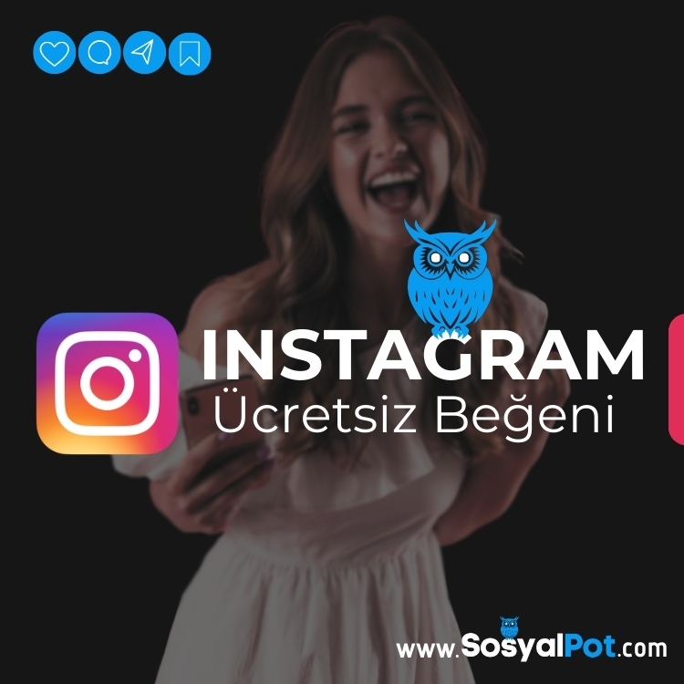 Instagram Ücretsiz Beğeni